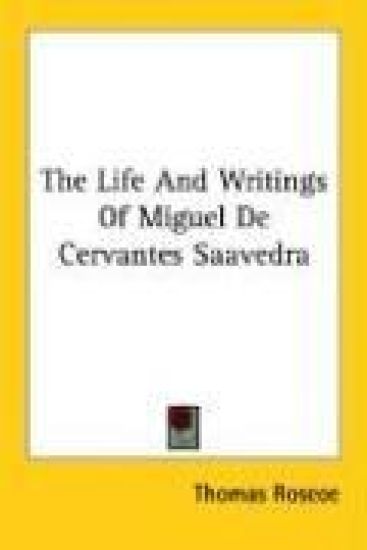 The Life and Writings of Miguel De Cerva – Thomas Roscoe, kirjan kansikuva