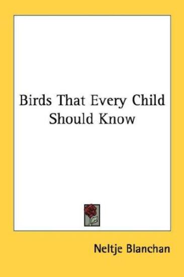 Birds That Every Child Should Know