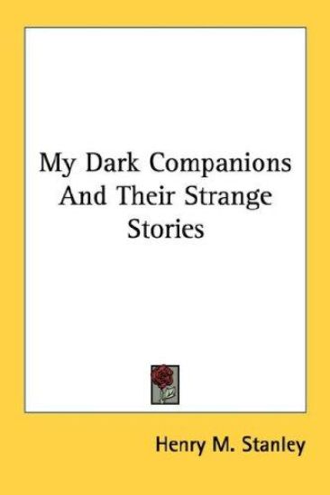 My Dark Companions and Their Strange Stories