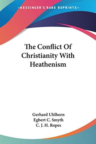 Conflict Of Christianity With Heathenism