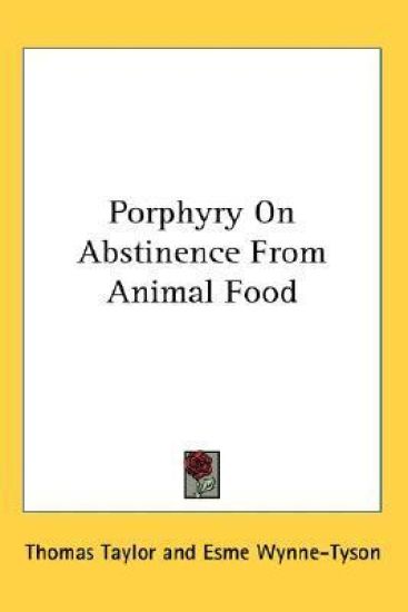 Porphyry on Abstinence from Animal Food