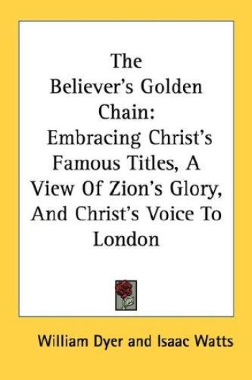 The Believer's Golden Chain