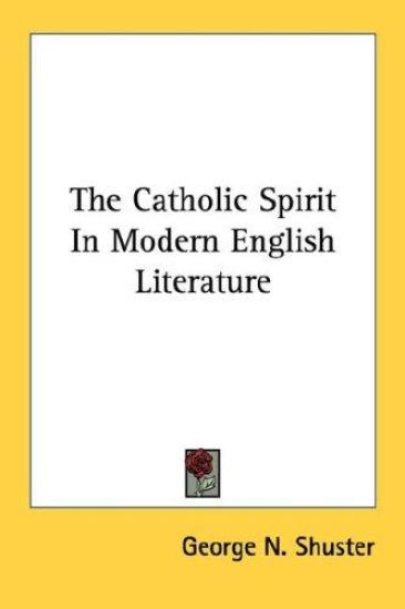 Catholic Spirit In Modern English Literature