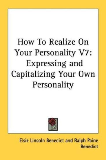 How to Realize on Your Personality