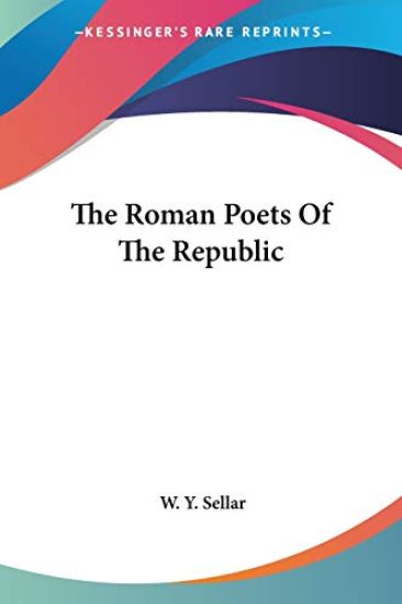 Roman Poets Of The Republic