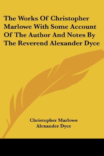 The Works of Christopher Marlowe