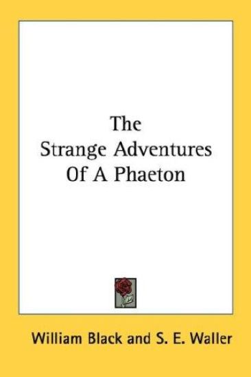 The Strange Adventures of a Phaeton