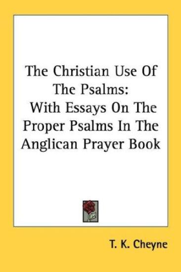 The Christian Use of the Psalms