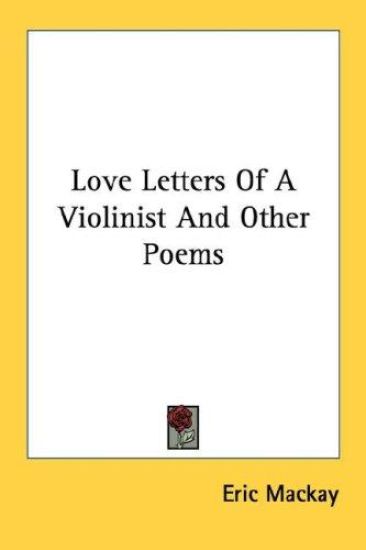 Love Letters of a Violinist and Other Poems