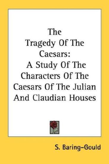 The Tragedy of the Caesars