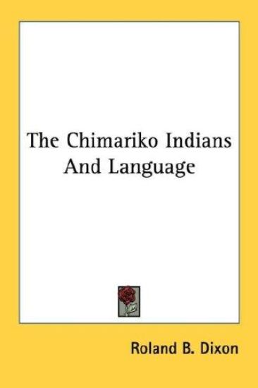 The Chimariko Indians and Language