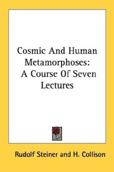 Cosmic and Human Metamorphoses