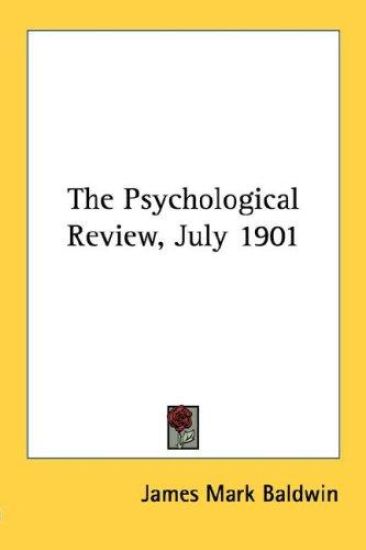 The Psychological Review, July 1901