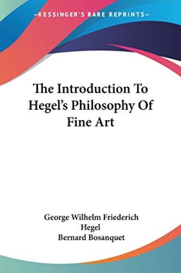 Introduction To Hegel's Philosophy Of Fine Art