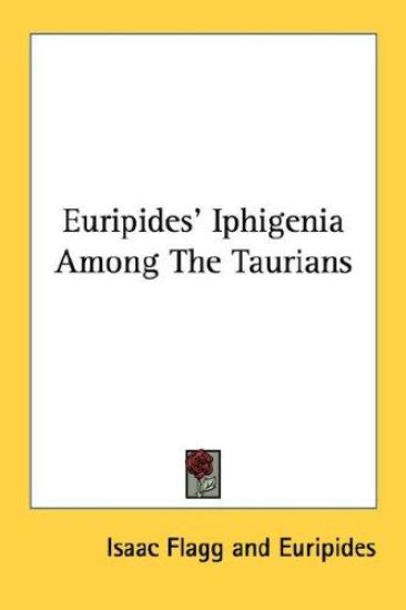 Euripides' Iphigenia Among the Taurians