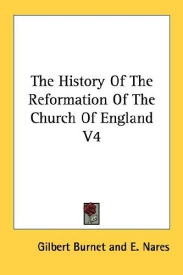 The History of the Reformation of the Church of England
