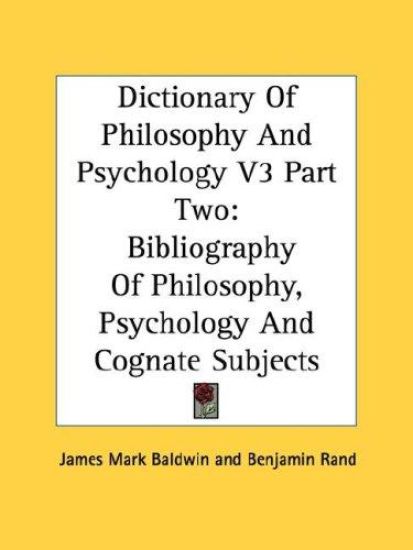 Dictionary of Philosophy and Psychology