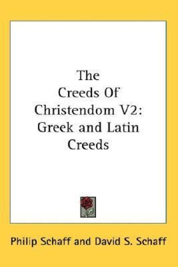 The Creeds of Christendom