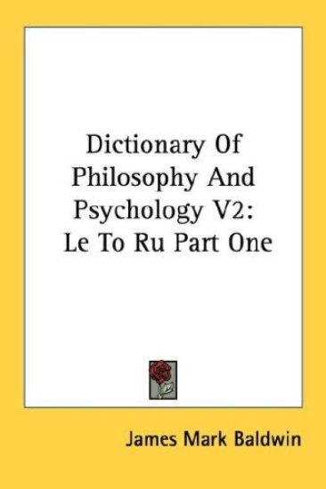 Dictionary of Philosophy and Psychology