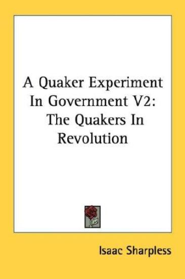 A Quaker Experiment in Government