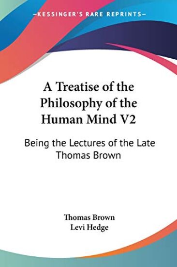 A Treatise of the Philosophy of the Human Mind