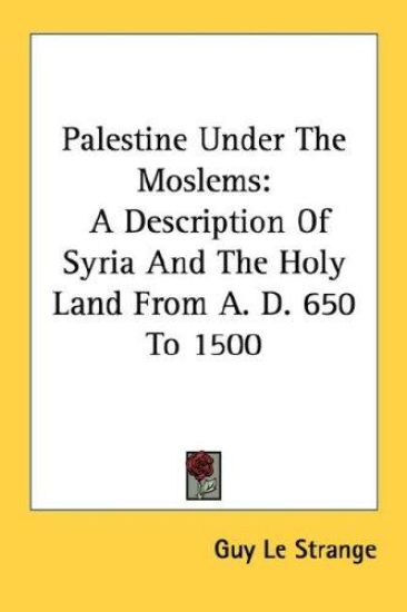 Palestine Under the Moslems