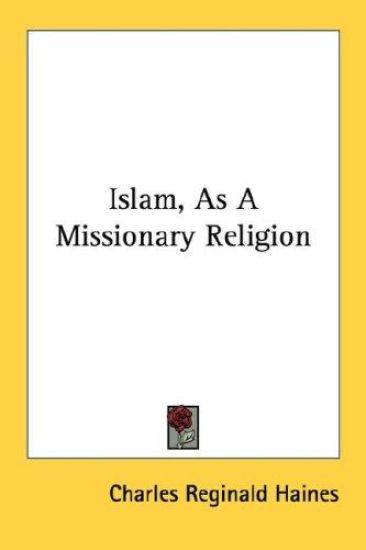 Islam, As a Missionary Religion