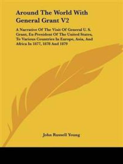 Around The World With General Grant V2