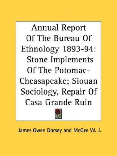 Annual Report of the Bureau of Ethnology 1893-94