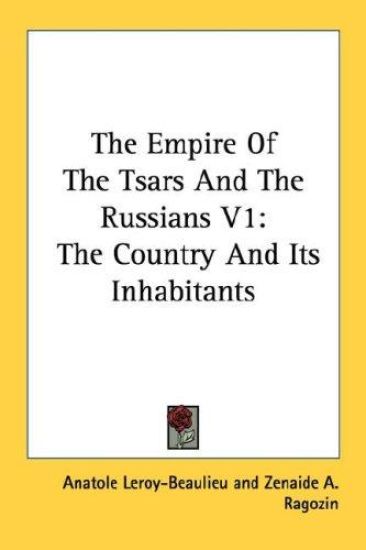 The Empire of the Tsars and the Russians