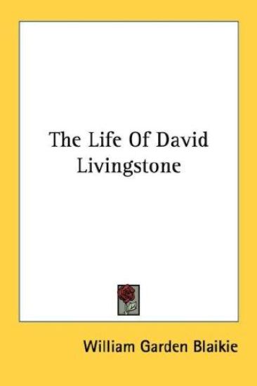 The Life of David Livingstone