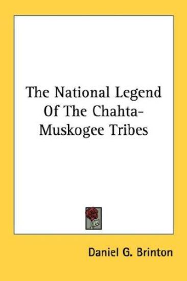 The National Legend of the Chahta-muskogee Tribes