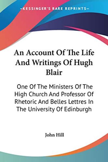 An Account of the Life and Writings of Hugh Blair