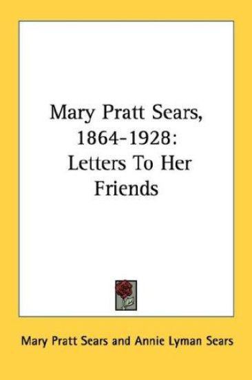 Mary Pratt Sears, 1864-1928