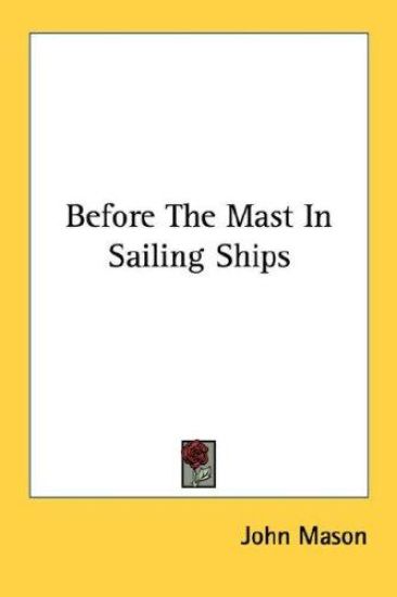 Before the Mast in Sailing Ships
