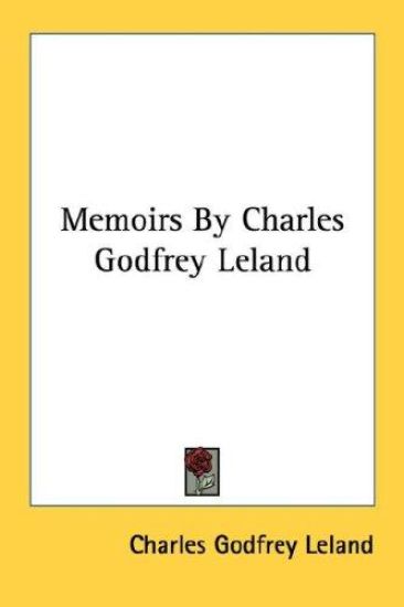 Memoirs by Charles Godfrey Leland