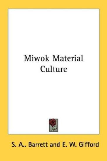 Miwok Material Culture