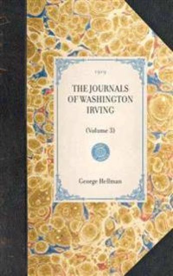 Journals of Washington Irving(volume 3)