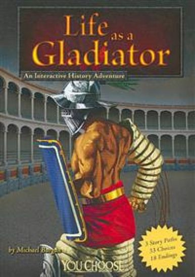 Life As a Gladiator