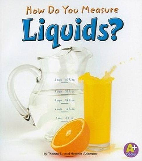 How Do You Measure Liquids?