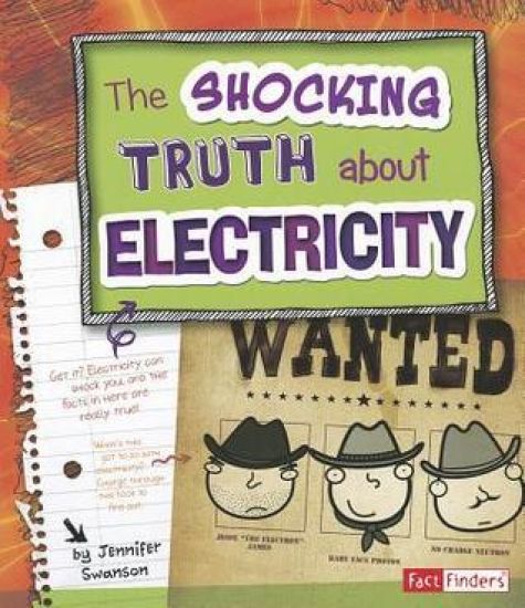 The Shocking Truth about Electricity