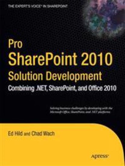 Pro SharePoint 2010 Solution Development