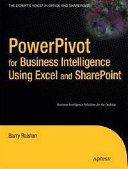PowerPivot for Business Intelligence Using Excel and SharePoint