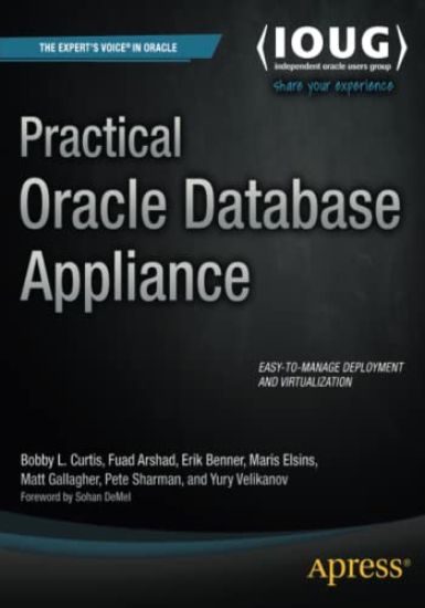 Practical Oracle Database Appliance