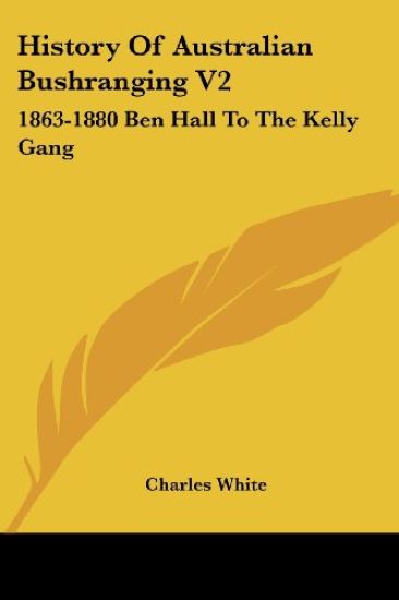 History of Australian Bushranging
