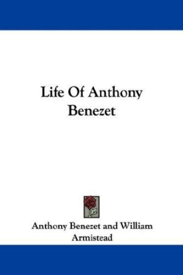 Life of Anthony Benezet