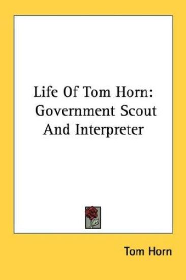 Life of Tom Horn