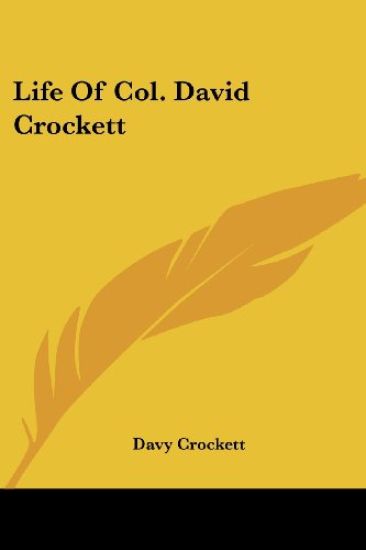 Life Of Col. David Crockett
