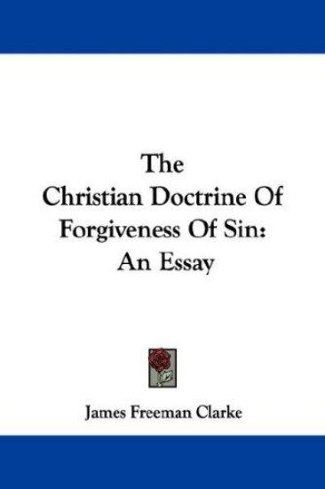 The Christian Doctrine of Forgiveness of Sin