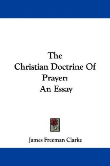 The Christian Doctrine of Prayer